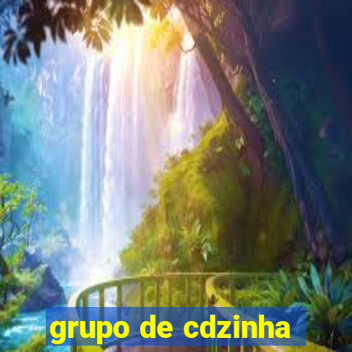 grupo de cdzinha